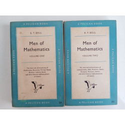Men of Mathematics (2 vols.) - E. T. Bell