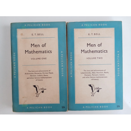 Men of Mathematics (2 vols.) - E. T. Bell