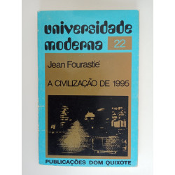 A Civilização de 1995 - Jean Fourastié