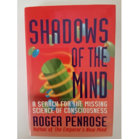 Shadows of the Mind - Roger Penrose