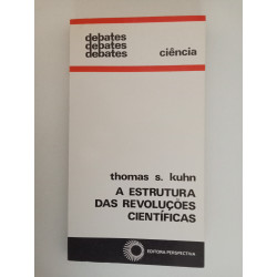A Estrutura das Revoluções Científicas - Thomas S. Kuhn