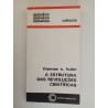 A Estrutura das Revoluções Científicas - Thomas S. Kuhn A Estrutura das Revoluções Científicas - Thomas S. Kuhn