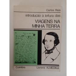 Introdução à leitura das Viagens na minha terra - Carlos Reis