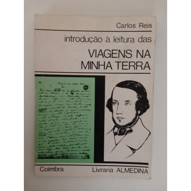 Introdução à leitura das Viagens na minha terra - Carlos Reis