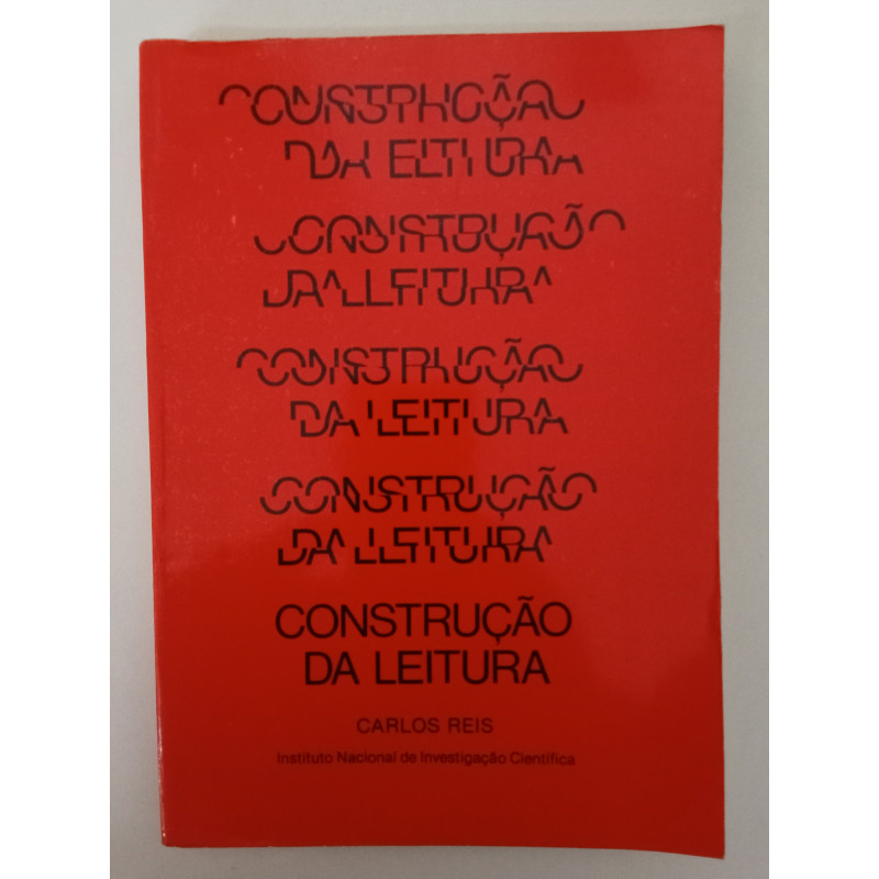 Construção da Leitura - Carlos Reis