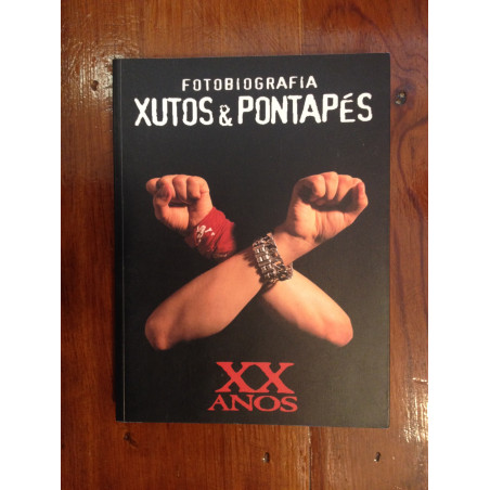 Xutos & Pontapés - Fotobiografia