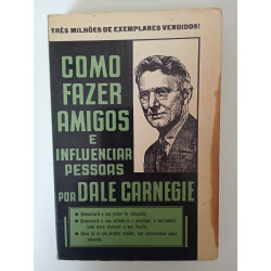 Como fazer amigos e influenciar pessoas - Dale Carnegie