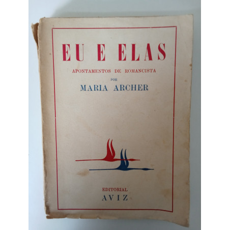 Eu e Elas - Maria Archer