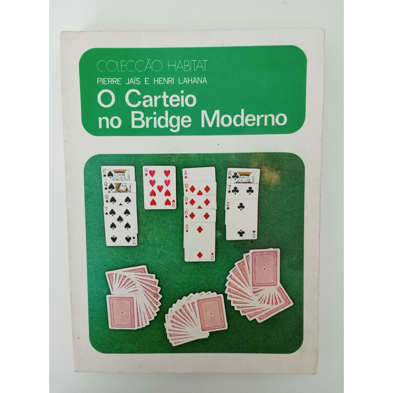 O Carteio no Bridge Moderno - Pierre Jaïs e Henri Lahana