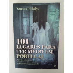 101 lugares para ter medo em Portugal - Vanessa Fidalgo