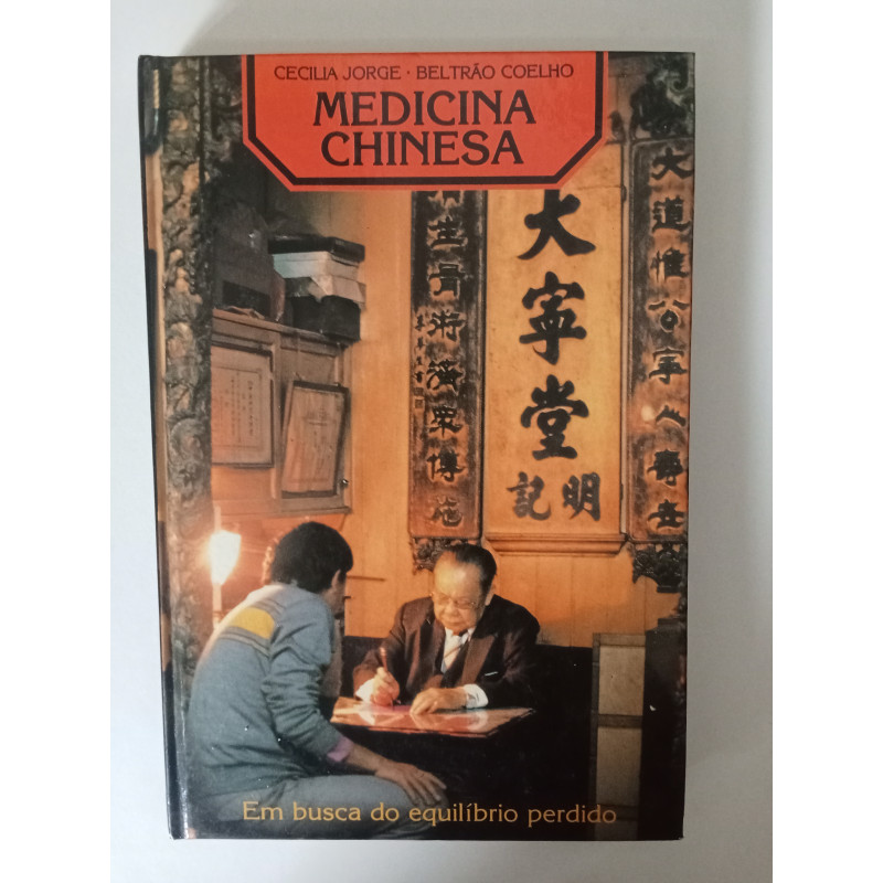 Medicina Chinesa - Cecília Jorge e Beltrão Coelho
