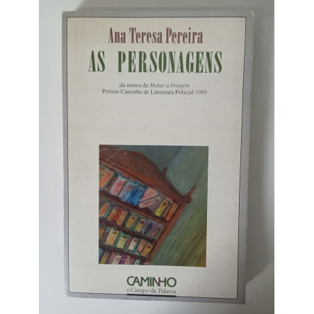 As Personagens - Ana Teresa Pereira
