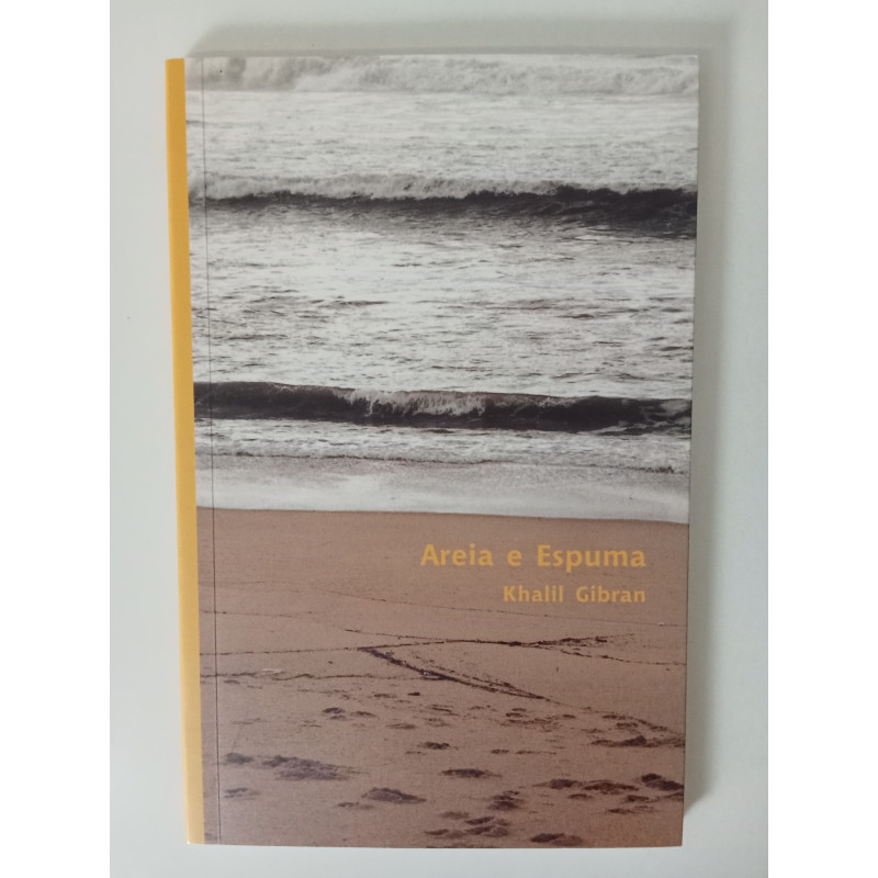 Areia e Espuma - Khalil Gibran