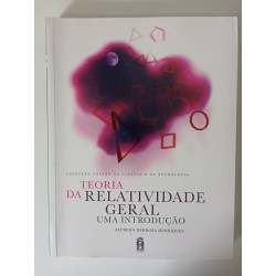 Teoria da Relatividade Geral, uma introdução - Alfredo Barbosa Henriques