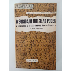 A subida de Hitler ao poder - Alfred Grosser