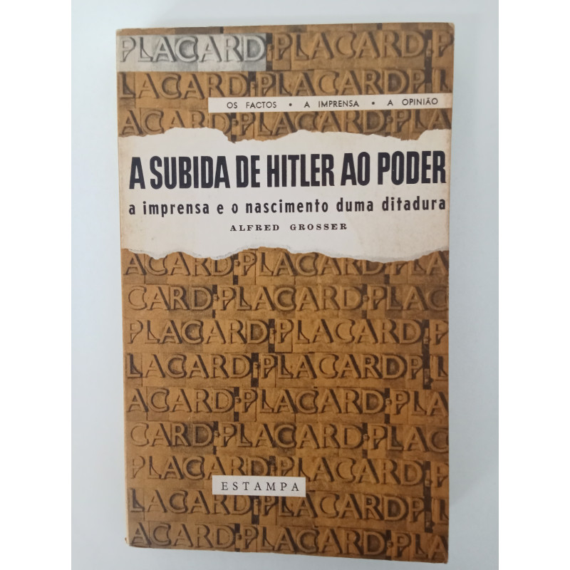A subida de Hitler ao poder - Alfred Grosser