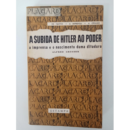A subida de Hitler ao poder - Alfred Grosser