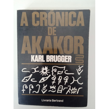 A crónica de Akakor - Karl Brugger
