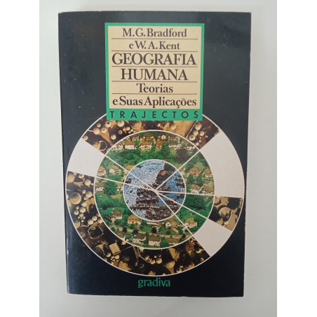 Geografia Humana - M. G. Bradford e W. A. Kent