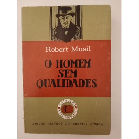 O homem sem qualidades Vol.1 - Robert Musil