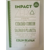 Impacto Zero - Colin Beavan