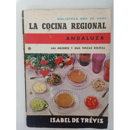 La Cocina Regional Andaluza - Isabel de Trévis