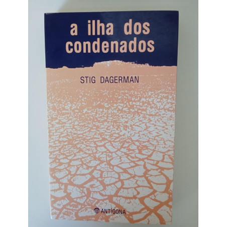 A ilha dos condenados - Stig Dagerman