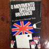 A. L. Morton e George Tate - O movimento operário Britânico