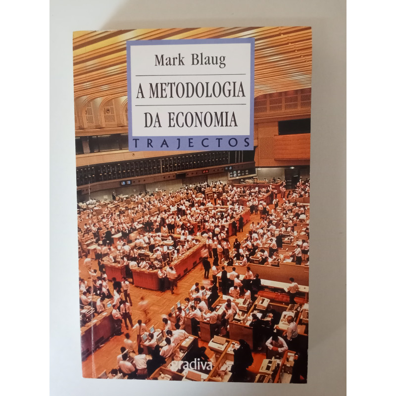 A Metodologia da Economia - Mark Blaug