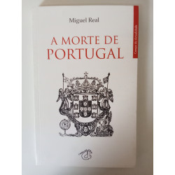 A morte de Portugal - Miguel Real