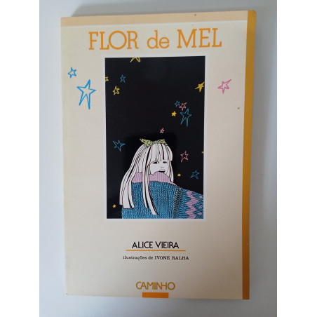 Flor de mel - Alice Vieira