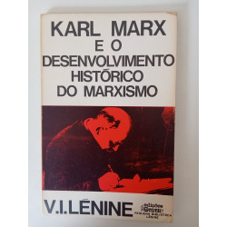 Karl Marx e o desenvolvimento histórico do Marxismo - Lenine