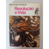 Revolução e vida - Miguel Urbano Rodrigues