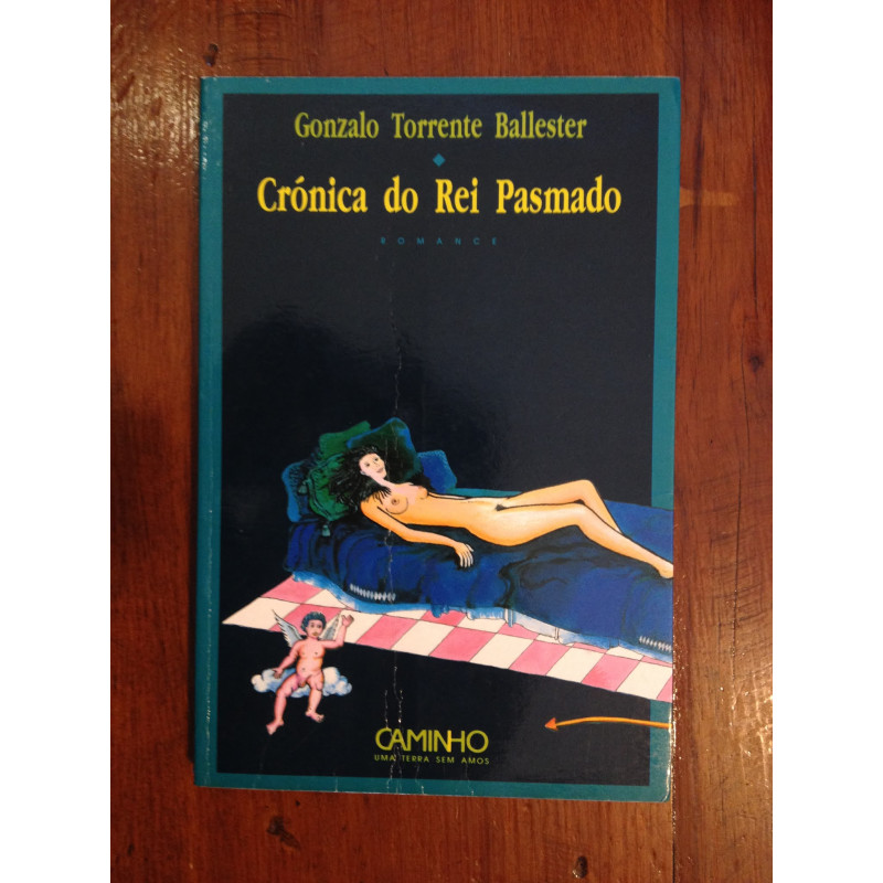 Gonzalo Torrente Ballester - Crónica do Rei Pasmado