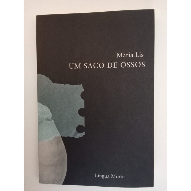Um saco de ossos - Maria Lis