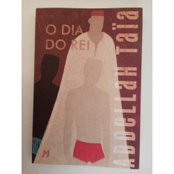 O dia do Rei - Abdellah Taïa