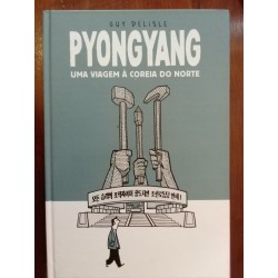 Guy Deliste - Pyongyang, uma viagem à Coreia do Norte