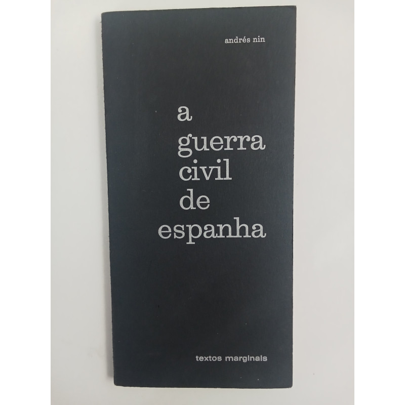 A Guerra Civil de Espanha - Andrés Nin