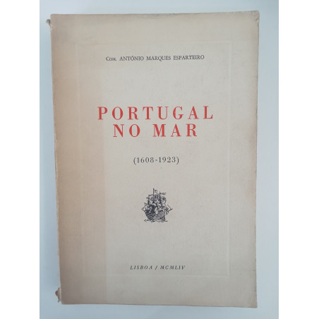 Portugal no Mar - Com. António Marques Esparteiro