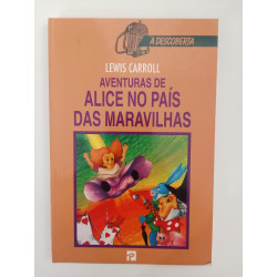 Aventuras de Alice no País das Maravilhas - Lewis Carroll