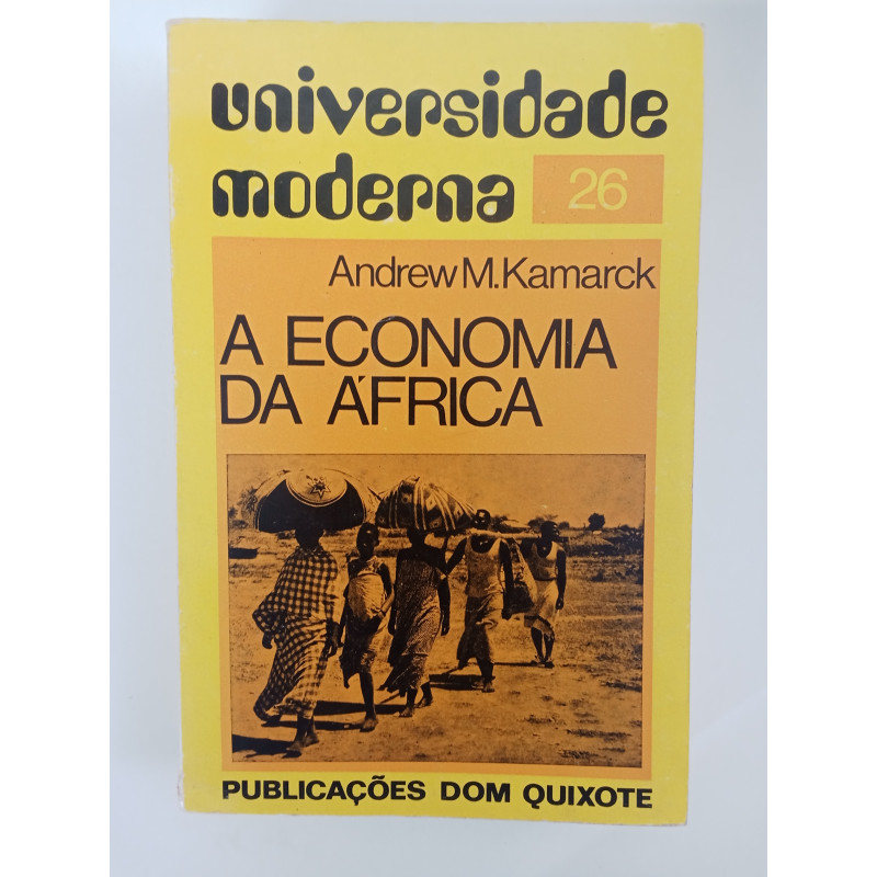 A Economia da África - Andrew M. Kamarck