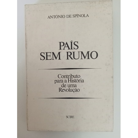 País sem rumo - António de Spínola