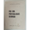 Por uma portugalidade renovada - António de Spínola