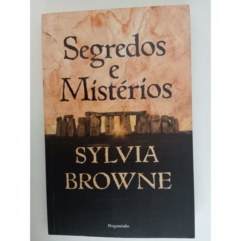 Segredos e mistérios - Sylvia Browne