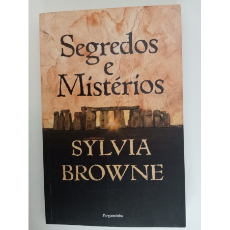 Segredos e mistérios - Sylvia Browne