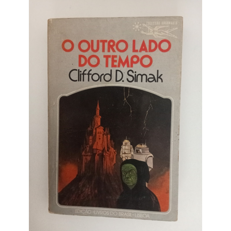 O outro lado do tempo - Clifford D. Simak