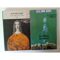 Os filhos do futuro (2 vols.) - A. E. van Vogt