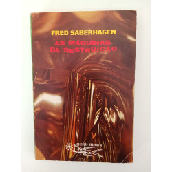 As máquinas da destruição - Fred Saberhagen
