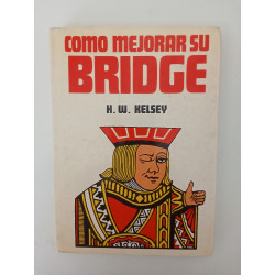 Como mejorar su Bridge - H. W. Kelsey