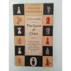The Game of Chess - H. Golombeck
